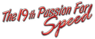19th Passion for Speed